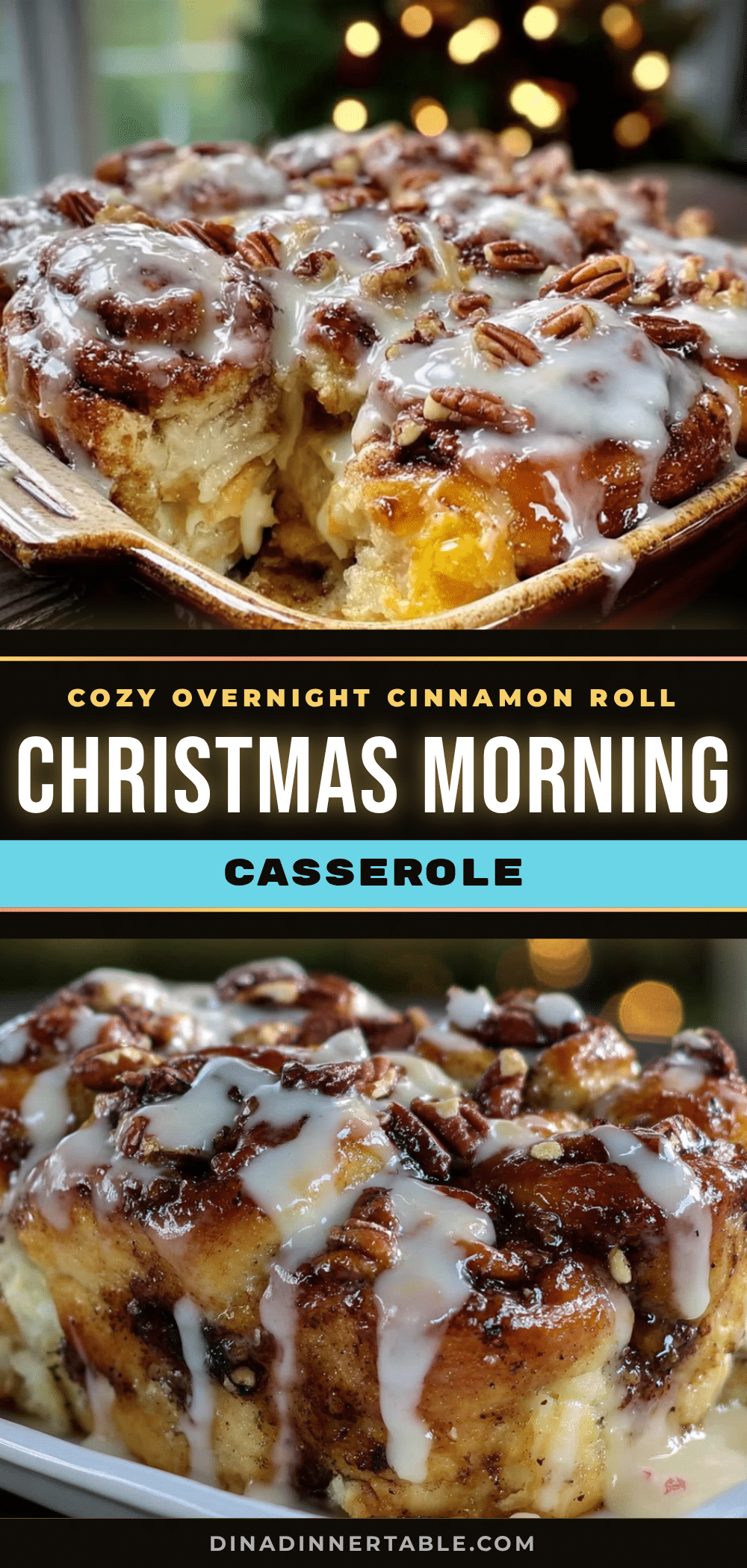 cozy overnight cinnamon roll Christmas casserole recipe